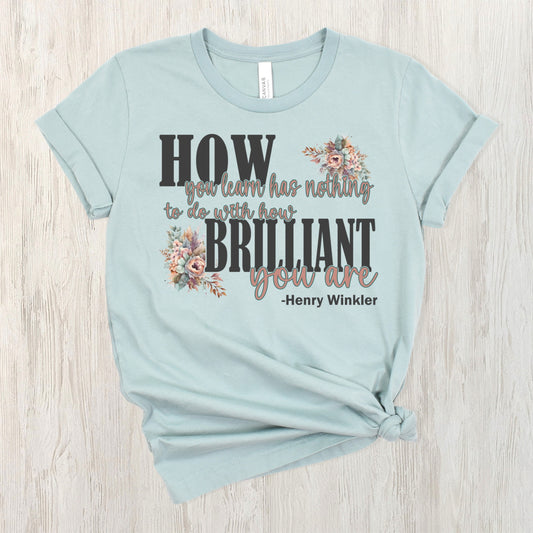 How you learn has nothing to do with how brilliant you are-DIGITAL