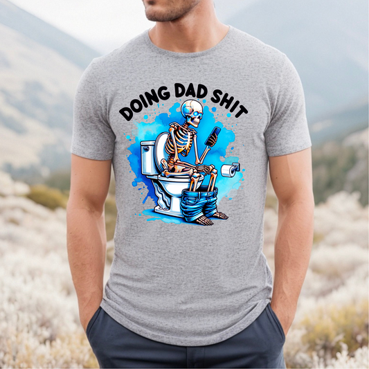 Doing Dad Shit- DTF Transfer