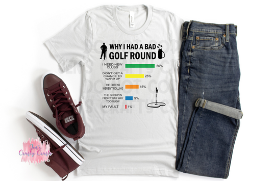 Why I Had A Bad Golf Round DTF
